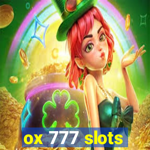 ox 777 slots