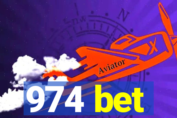 974 bet