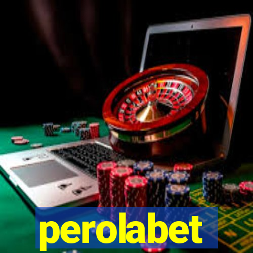 perolabet