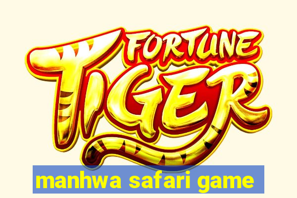 manhwa safari game