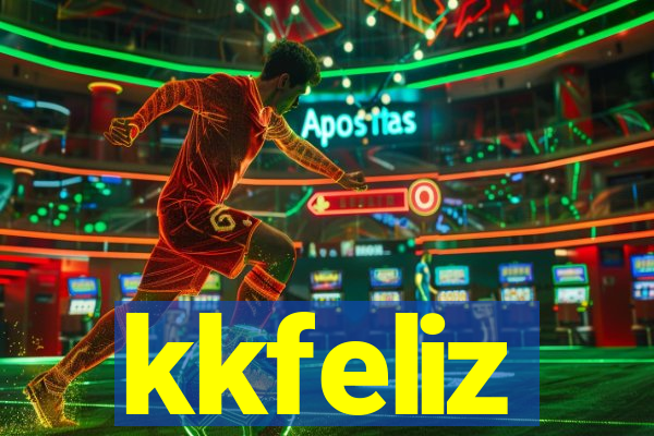 kkfeliz