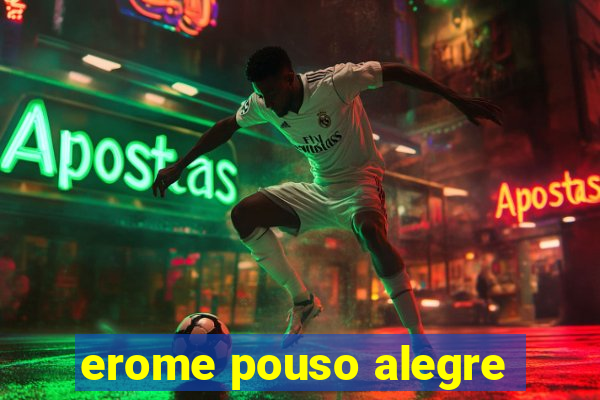 erome pouso alegre