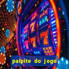 palpite do jogo aberto de hoje