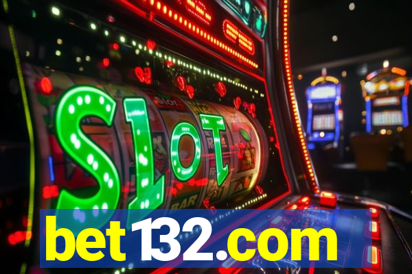 bet132.com