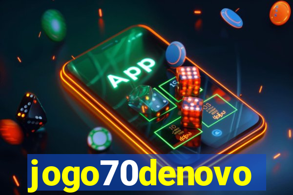 jogo70denovo