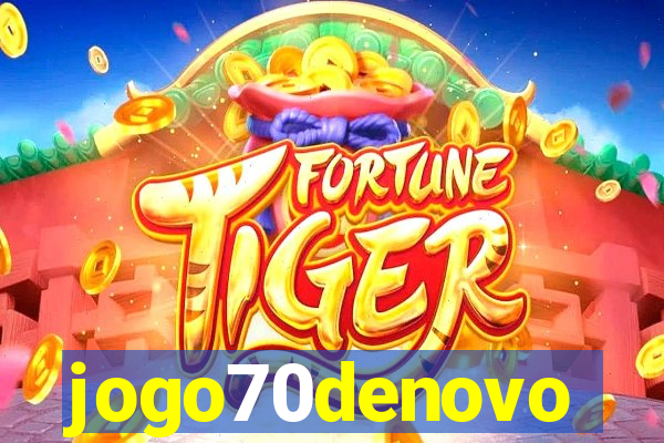 jogo70denovo