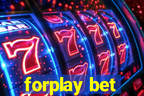 forplay bet