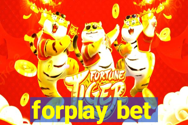 forplay bet