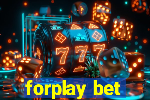 forplay bet