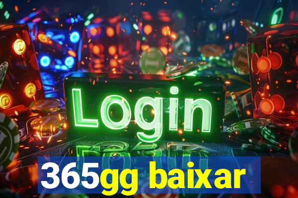 365gg baixar