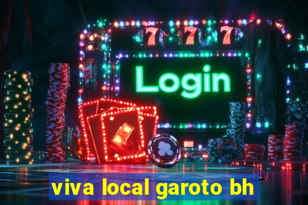 viva local garoto bh