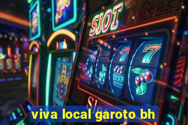 viva local garoto bh