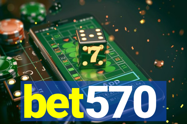 bet570