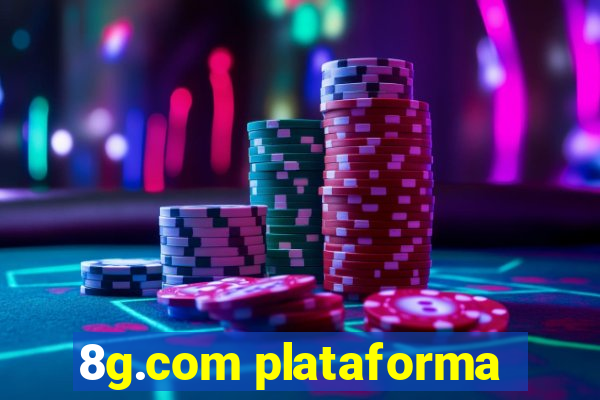 8g.com plataforma