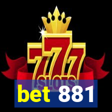 bet 881