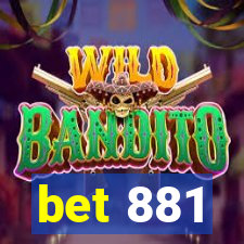 bet 881