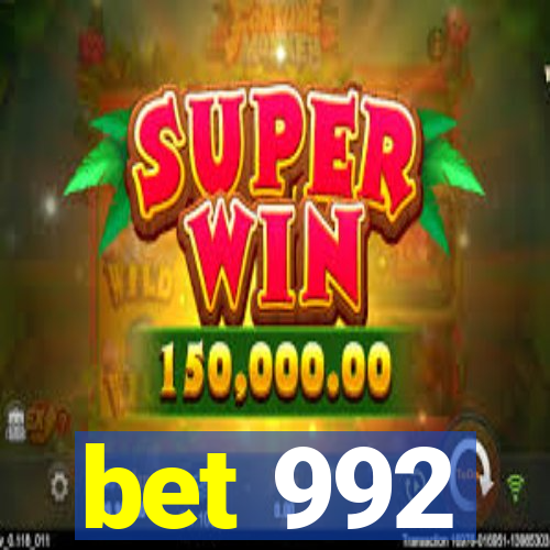 bet 992