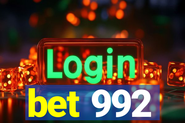 bet 992