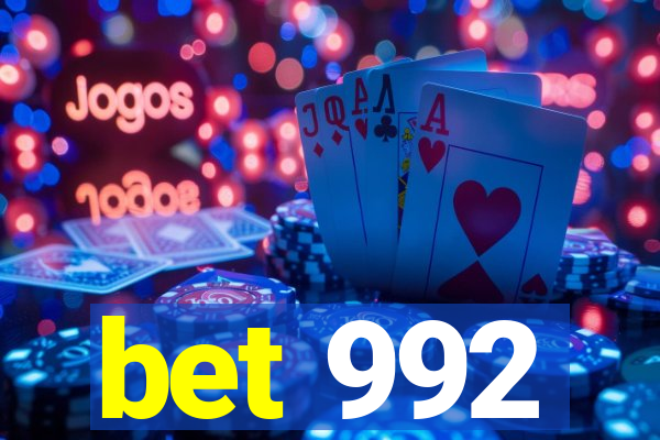 bet 992