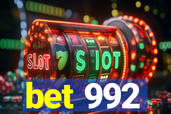 bet 992