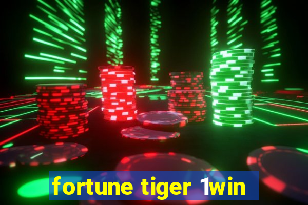 fortune tiger 1win