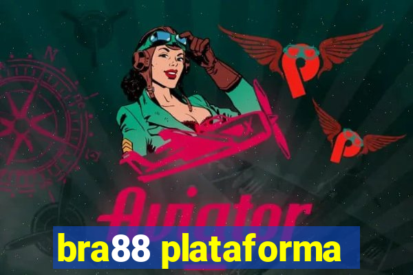 bra88 plataforma