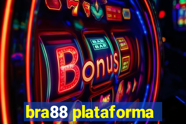 bra88 plataforma