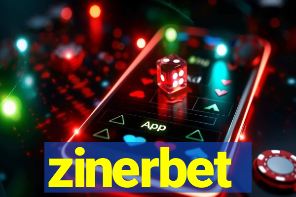 zinerbet