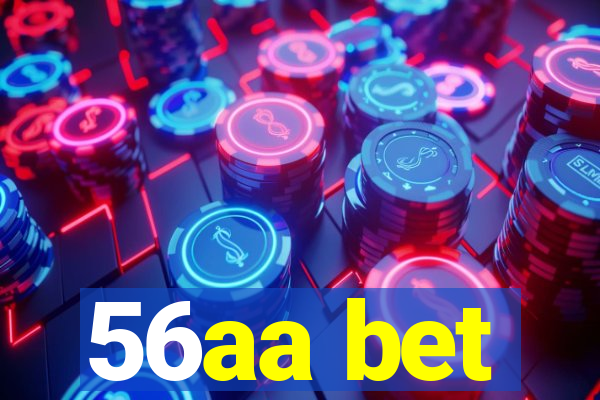 56aa bet