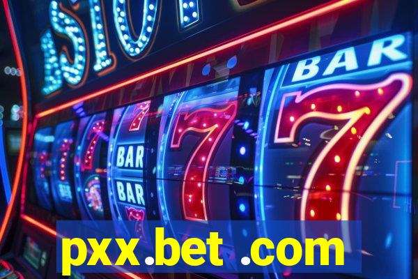 pxx.bet .com