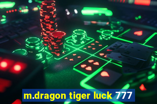 m.dragon tiger luck 777