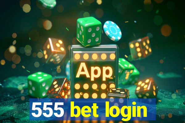 555 bet login