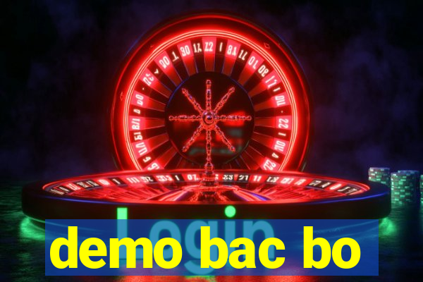 demo bac bo