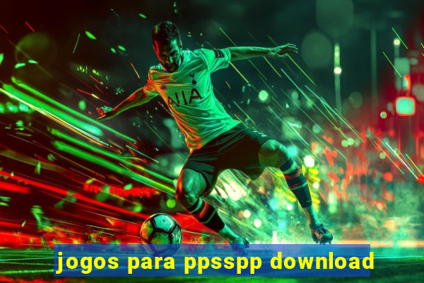 jogos para ppsspp download