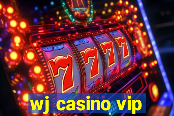 wj casino vip