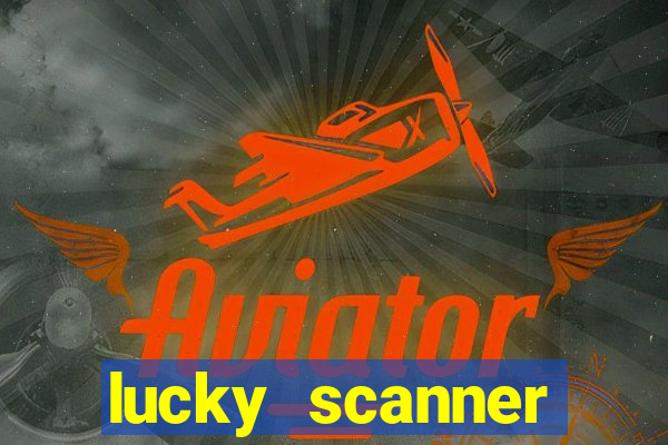 lucky scanner leitor da sorte