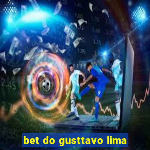 bet do gusttavo lima