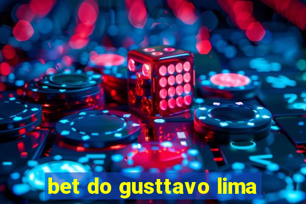 bet do gusttavo lima