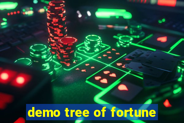 demo tree of fortune