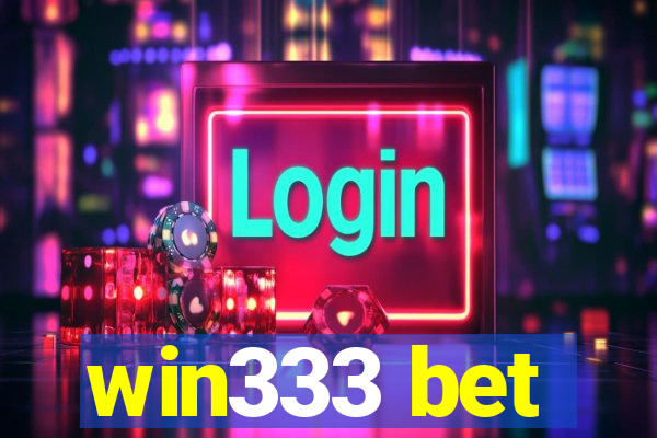 win333 bet