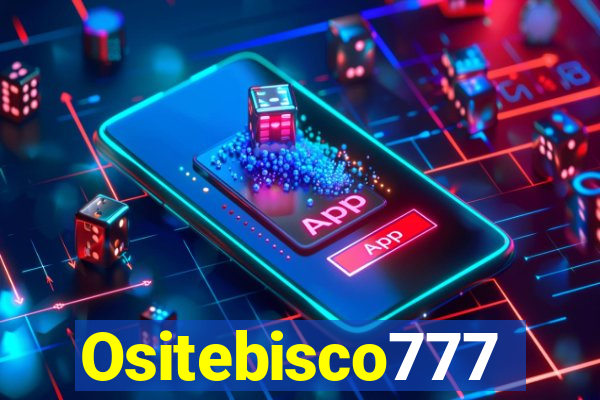 Ositebisco777