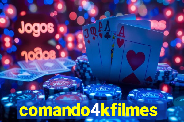 comando4kfilmes