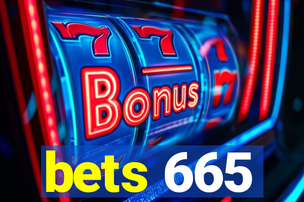 bets 665