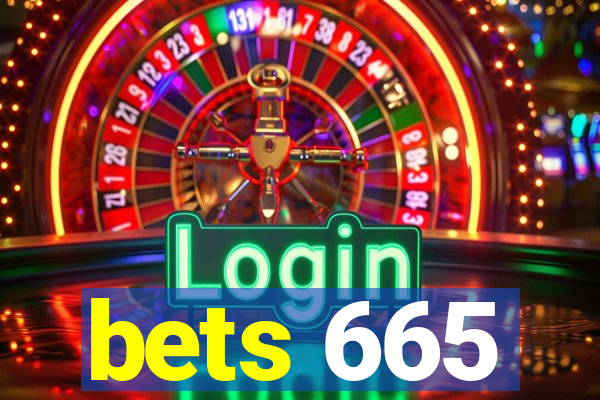 bets 665