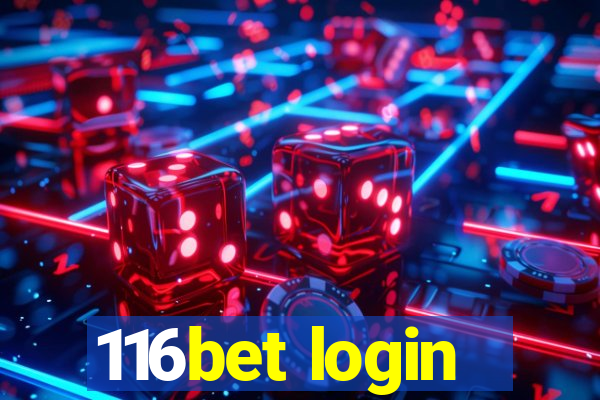 116bet login