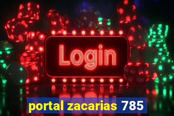 portal zacarias 785