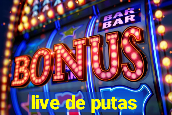 live de putas