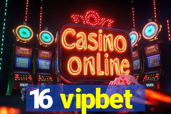 16 vipbet