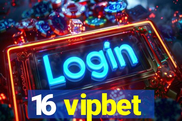 16 vipbet