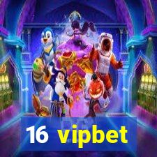 16 vipbet